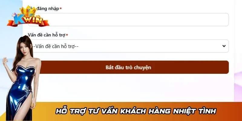 KWIN 16 Hỗ trợ tư vấn khách hàng nhiệt tình xuyên suốt 24/7